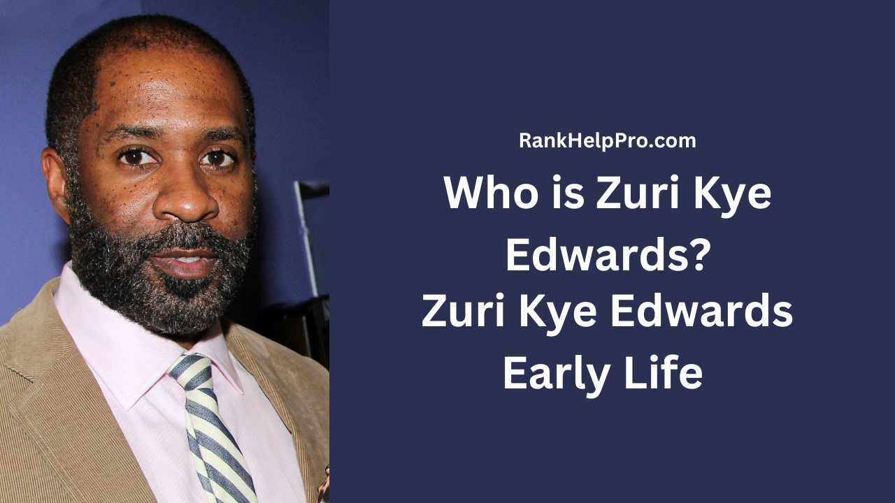 Who is Zuri Kye Edwards (1)